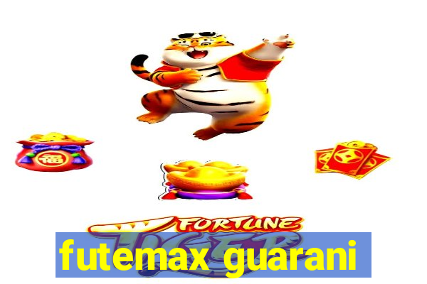 futemax guarani